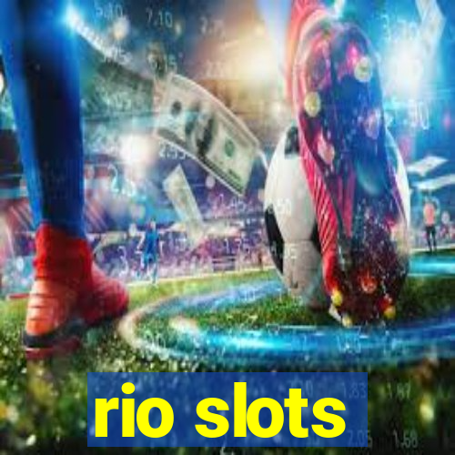 rio slots